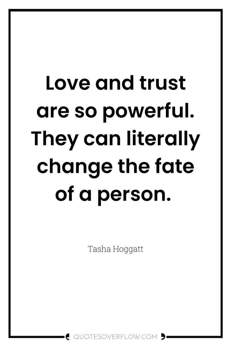 Love and trust are so powerful. They can literally change...