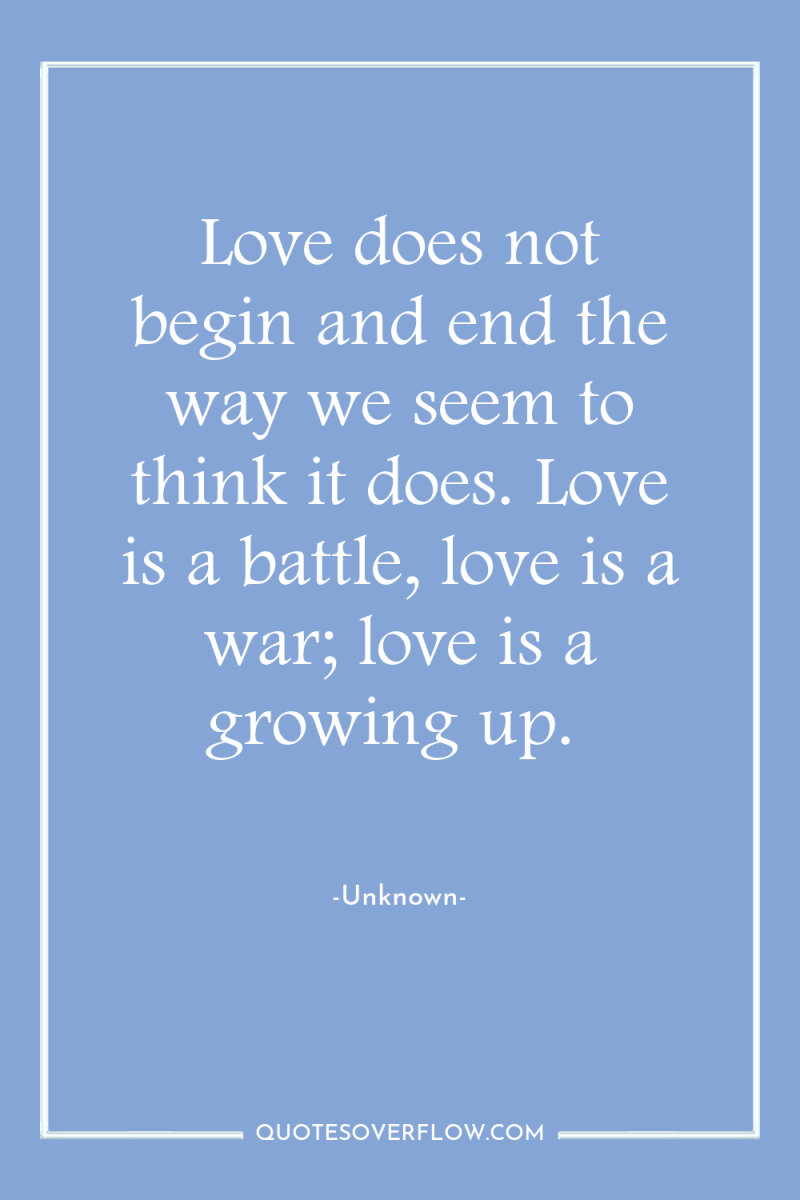 Love does not begin and end the way we seem...