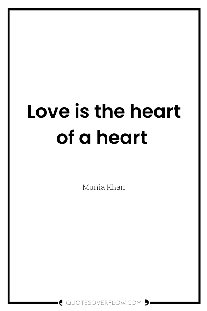 Love is the heart of a heart 