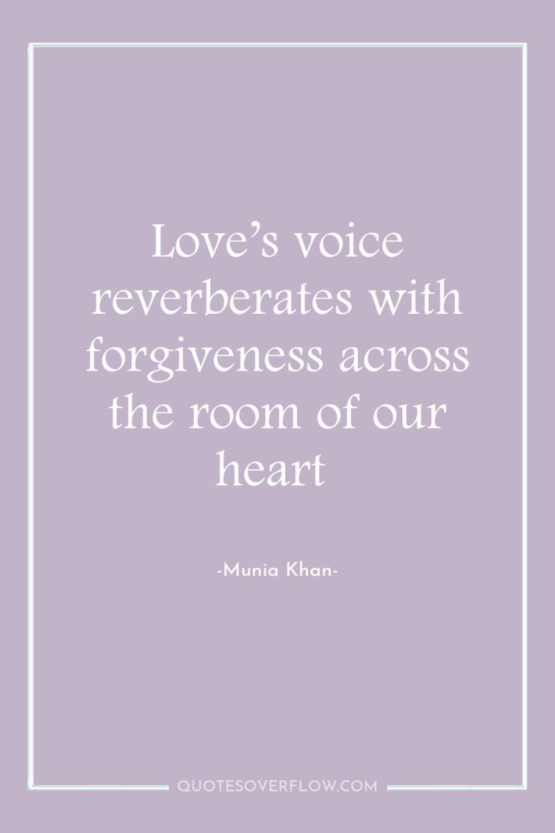 Love’s voice reverberates with forgiveness across the room of our...