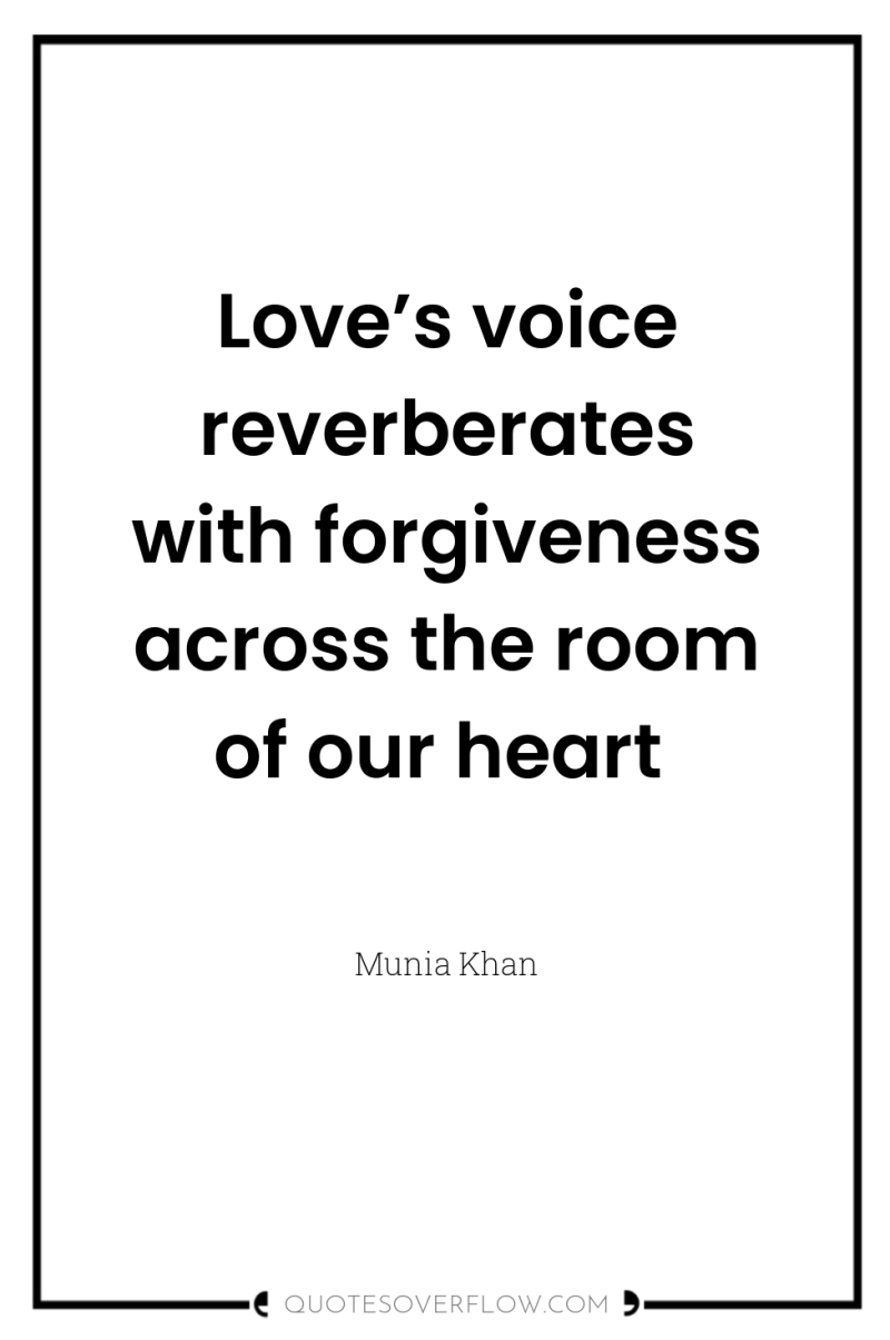 Love’s voice reverberates with forgiveness across the room of our...