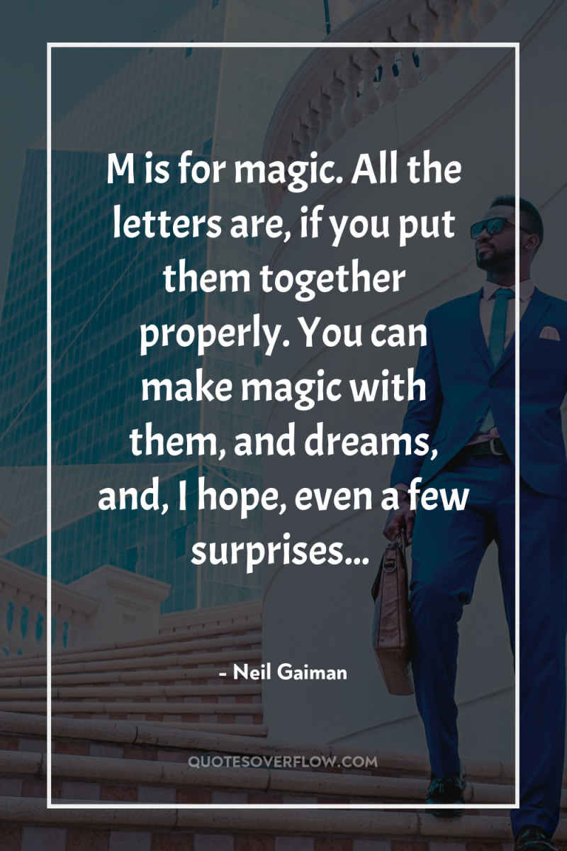 M is for magic. All the letters are, if you...