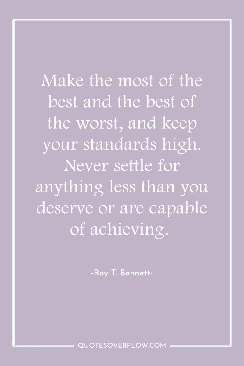 Make the most of the best and the best of...