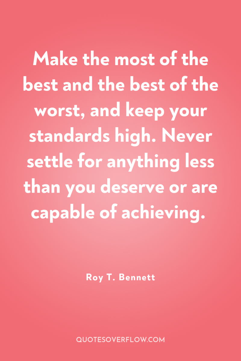 Make the most of the best and the best of...