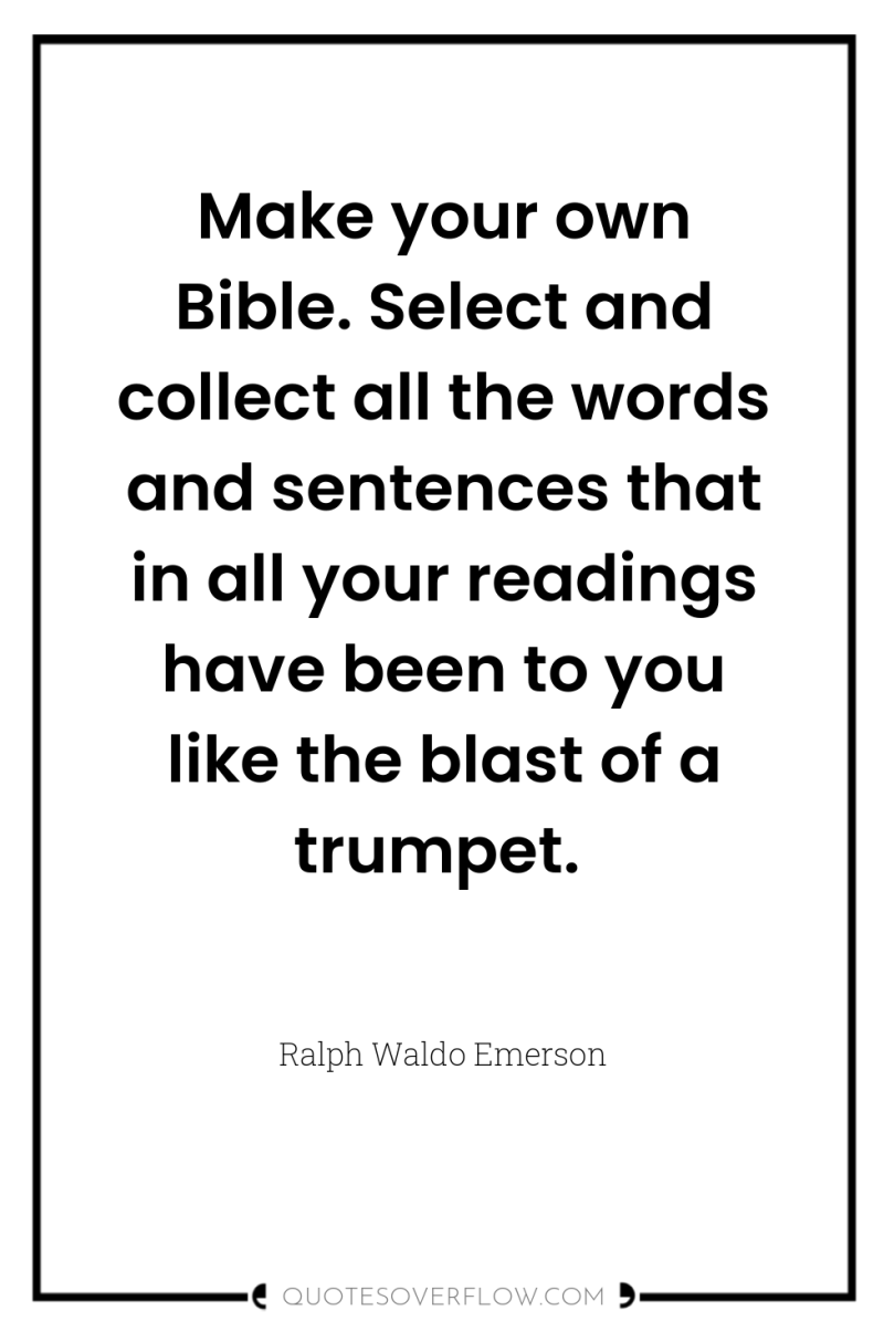 Make your own Bible. Select and collect all the words...
