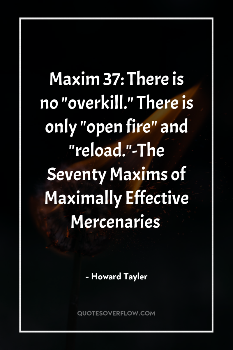 Maxim 37: There is no 