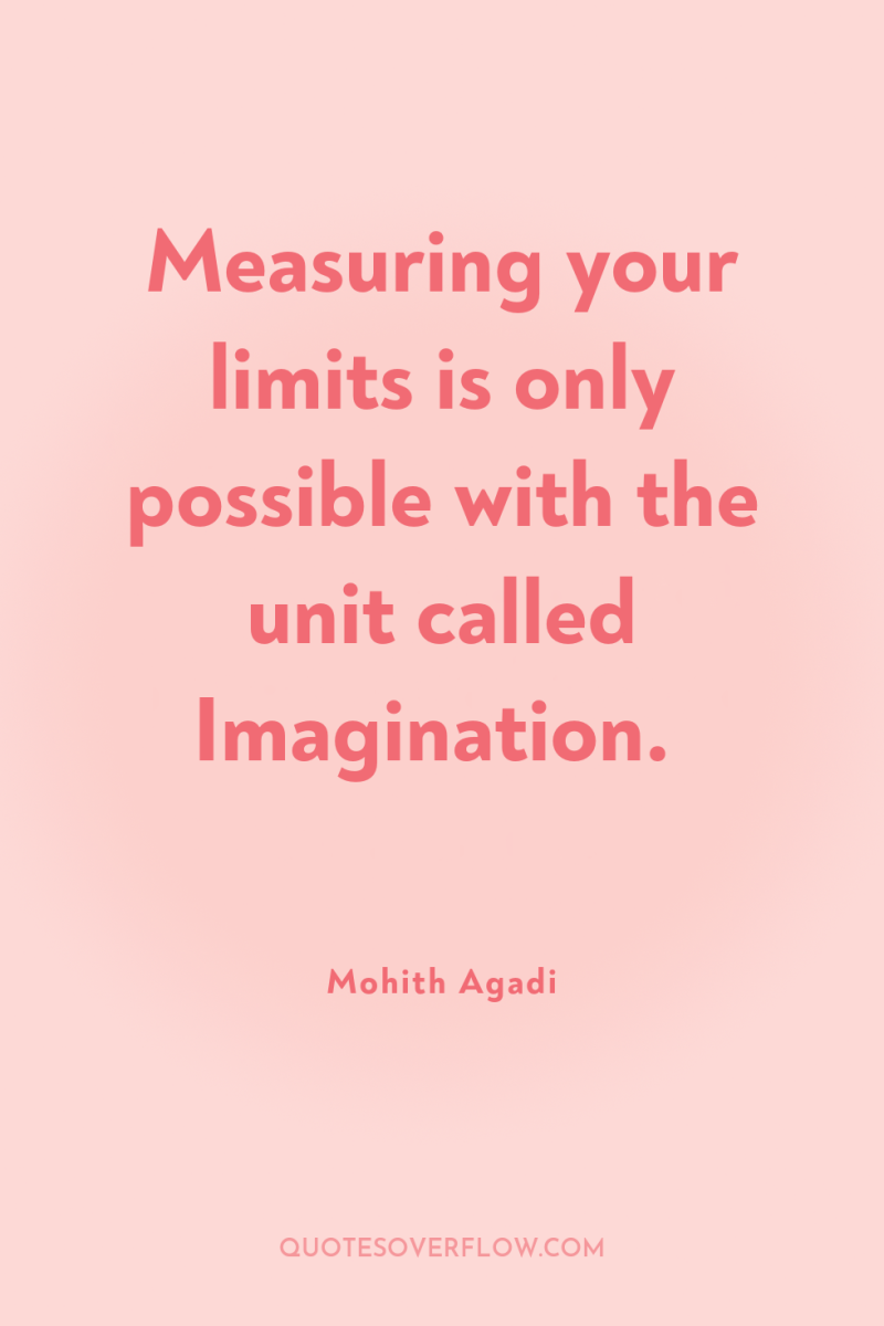 Measuring your limits is only possible with the unit called...