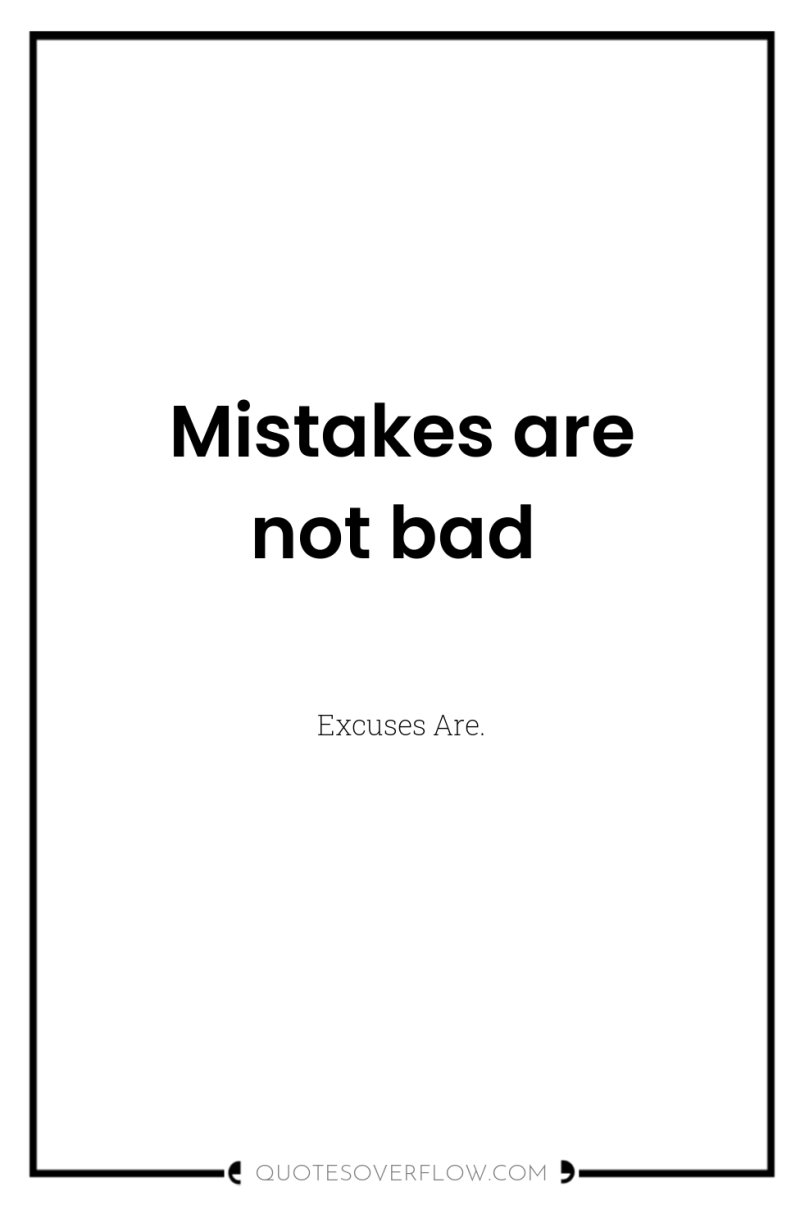 Mistakes are not bad 