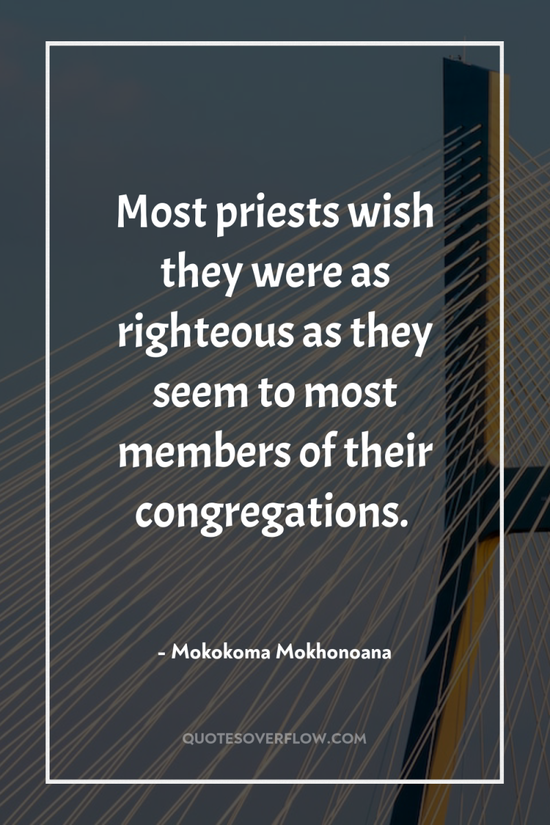 Most priests wish they were as righteous as they seem...