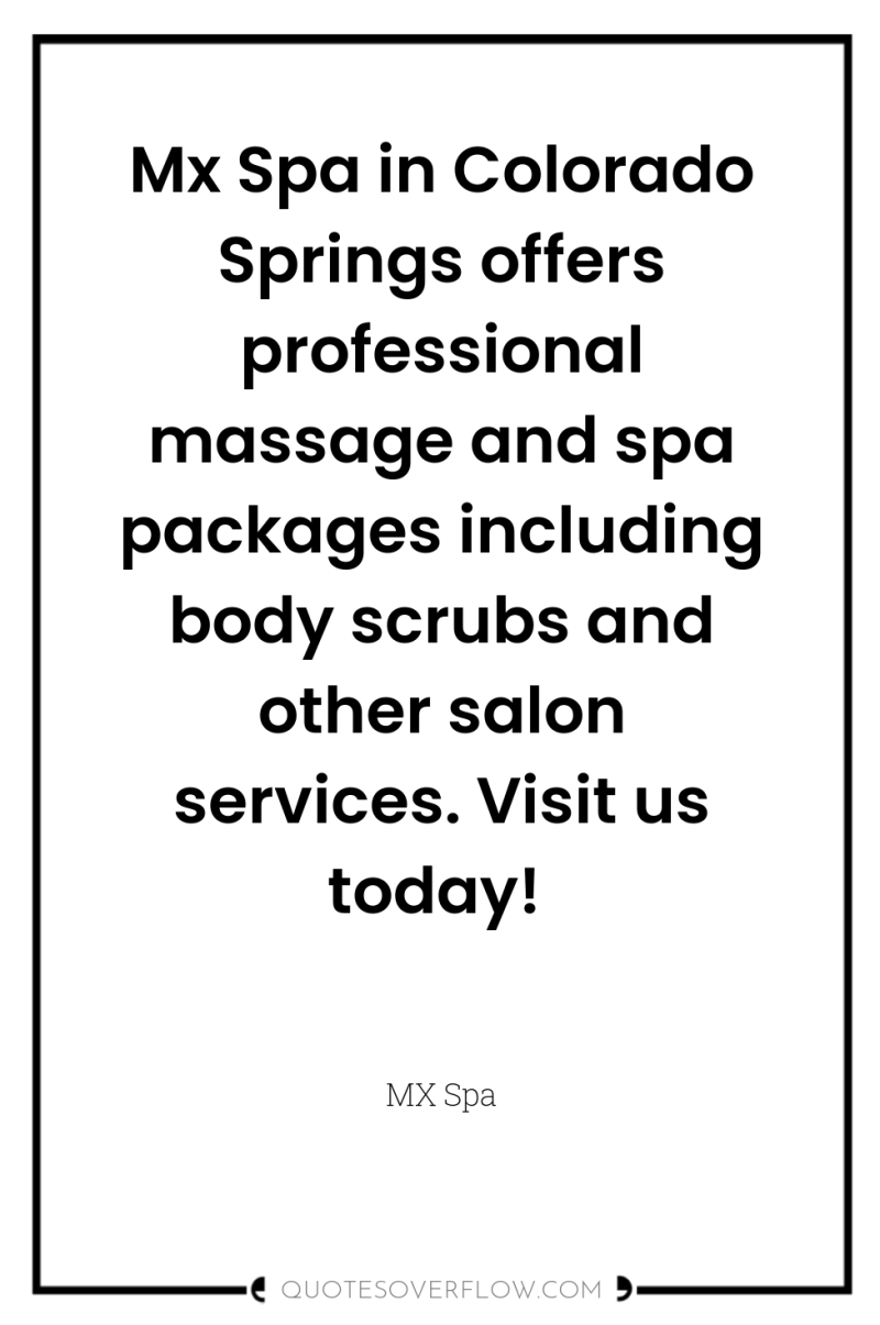 Mx Spa in Colorado Springs offers professional massage and spa...