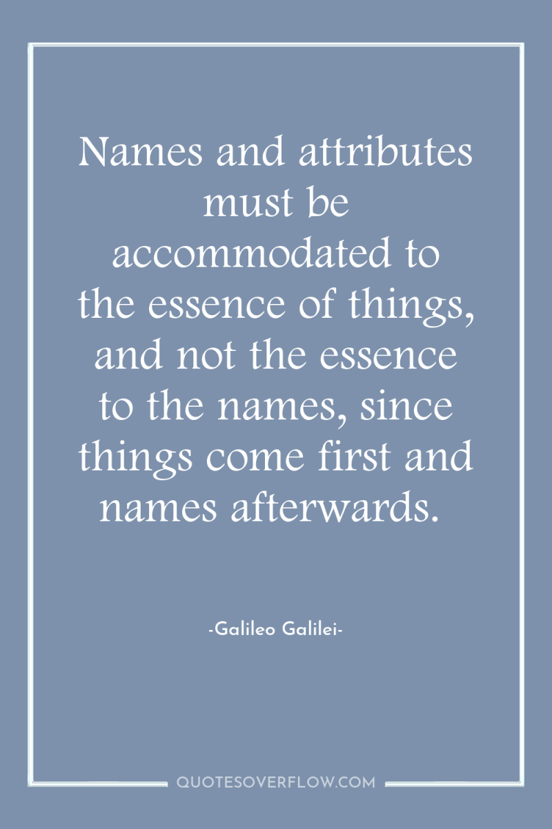 Names and attributes must be accommodated to the essence of...