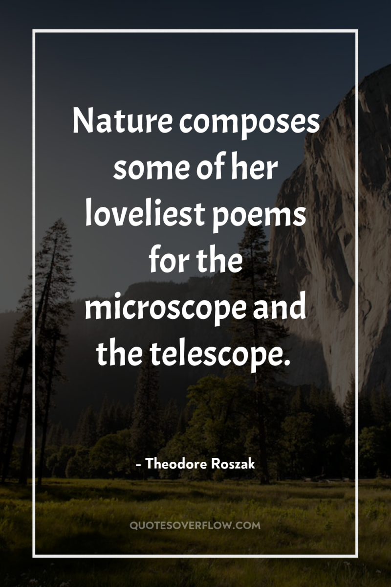 Nature composes some of her loveliest poems for the microscope...