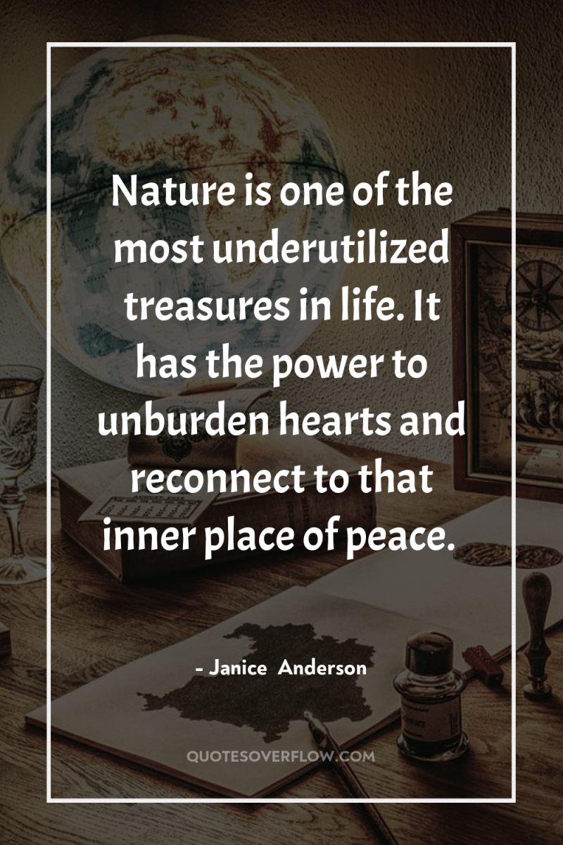 Nature is one of the most underutilized treasures in life....