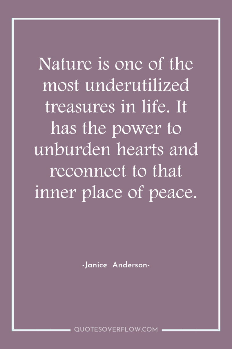 Nature is one of the most underutilized treasures in life....
