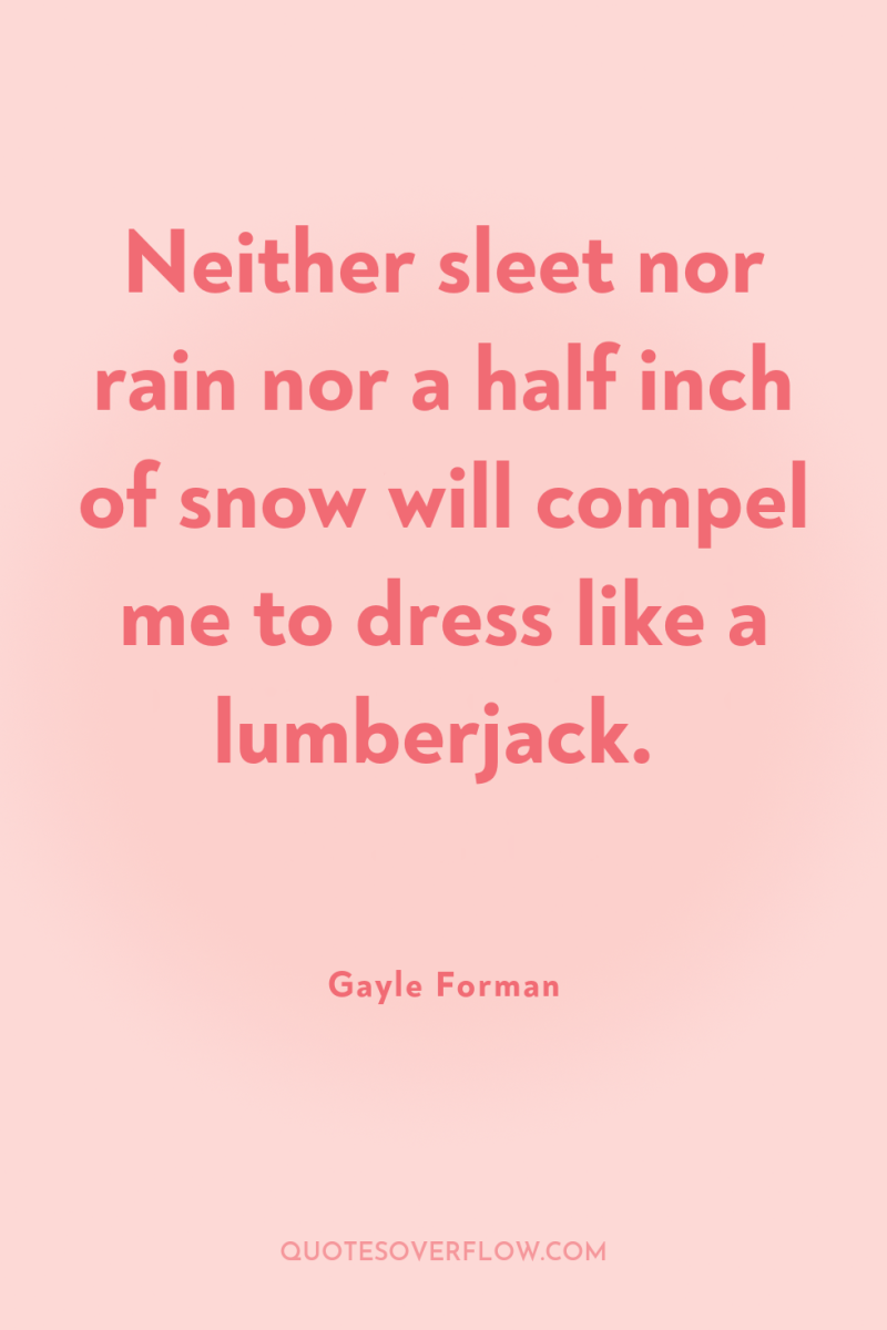 Neither sleet nor rain nor a half inch of snow...