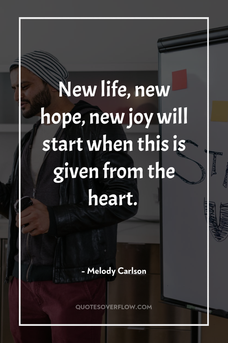 New life, new hope, new joy will start when this...