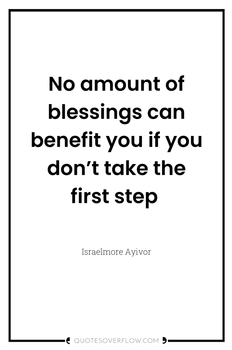 No amount of blessings can benefit you if you don’t...