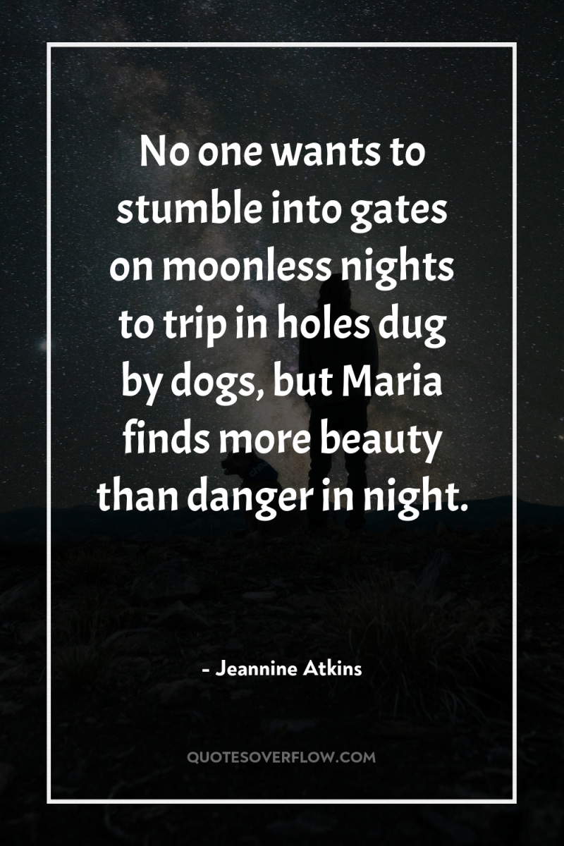 No one wants to stumble into gates on moonless nights...