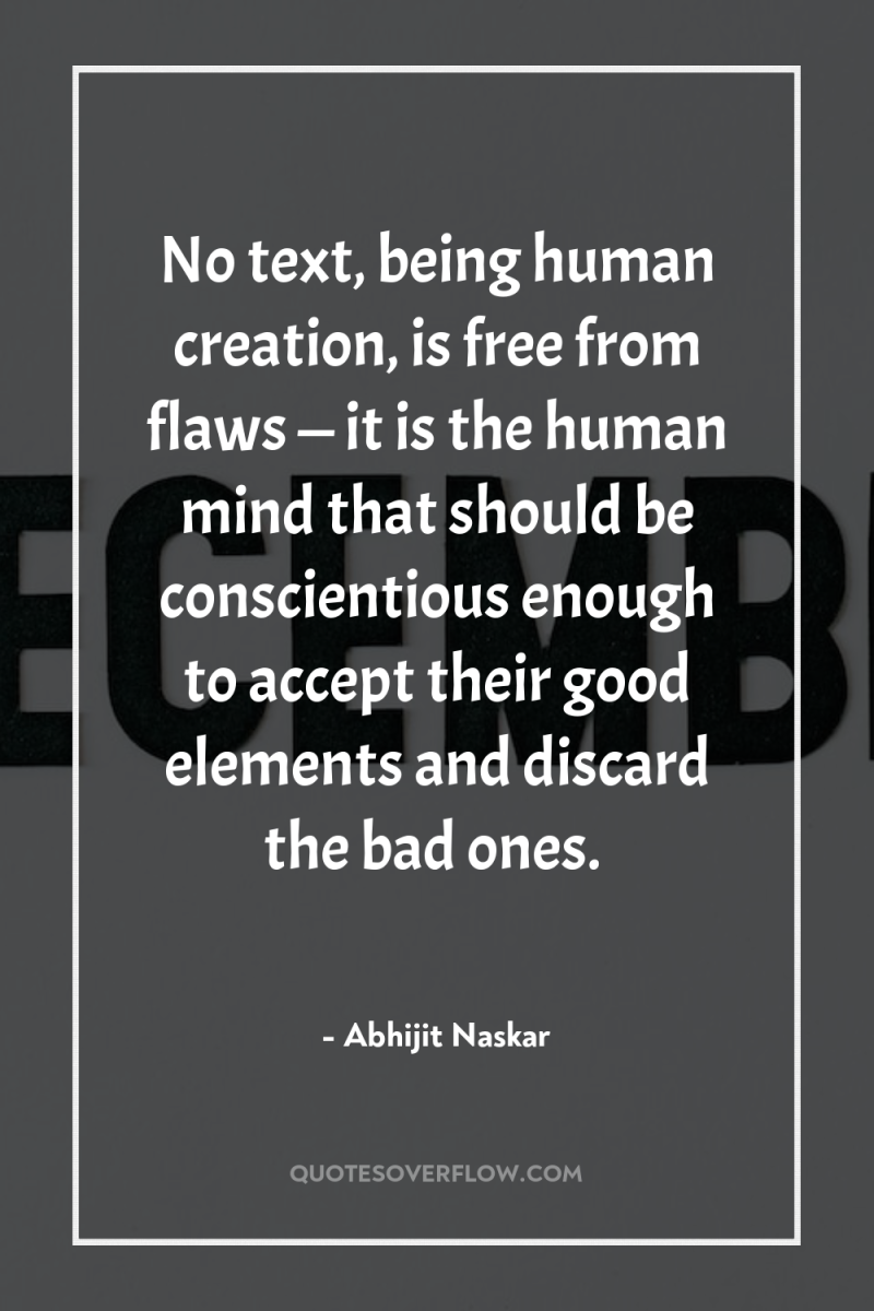 No text, being human creation, is free from flaws —...