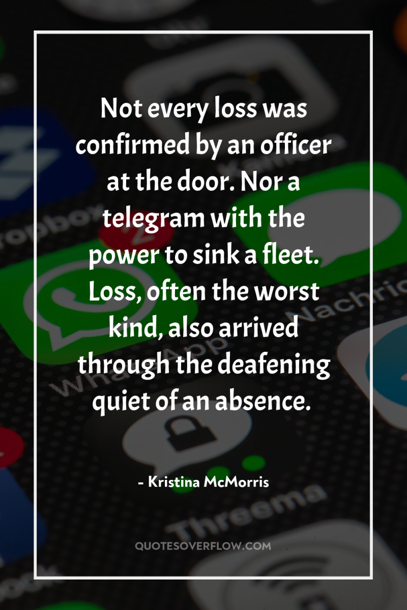 Not every loss was confirmed by an officer at the...