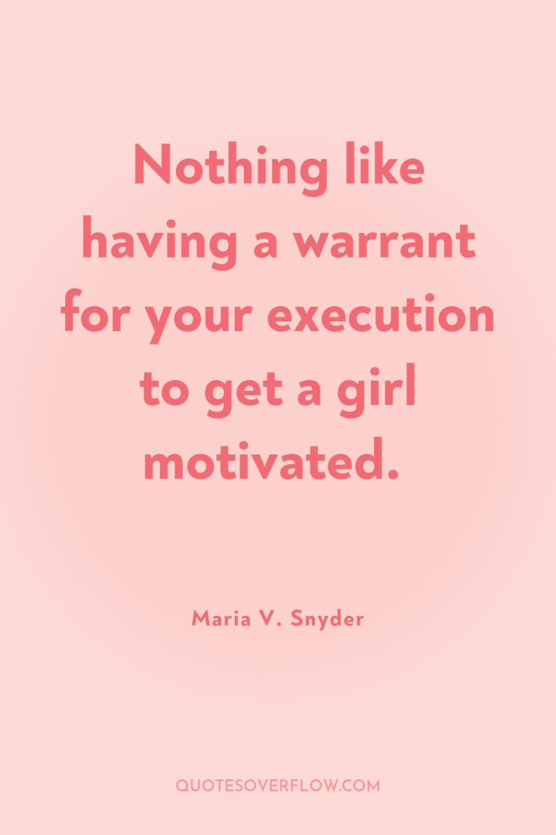 Nothing like having a warrant for your execution to get...