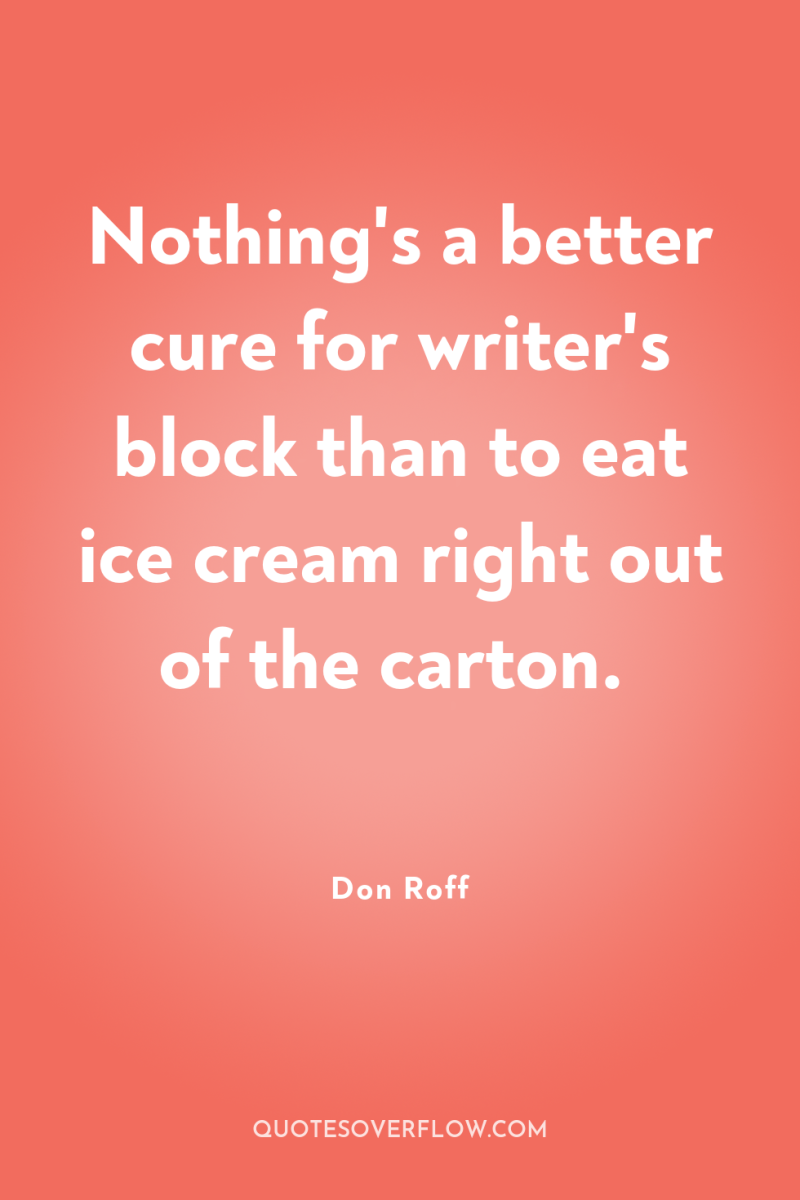 Nothing's a better cure for writer's block than to eat...