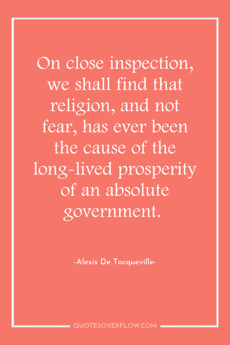 On close inspection, we shall find that religion, and not...