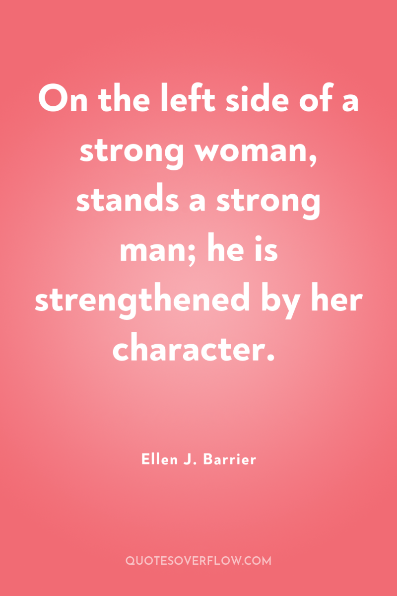 On the left side of a strong woman, stands a...