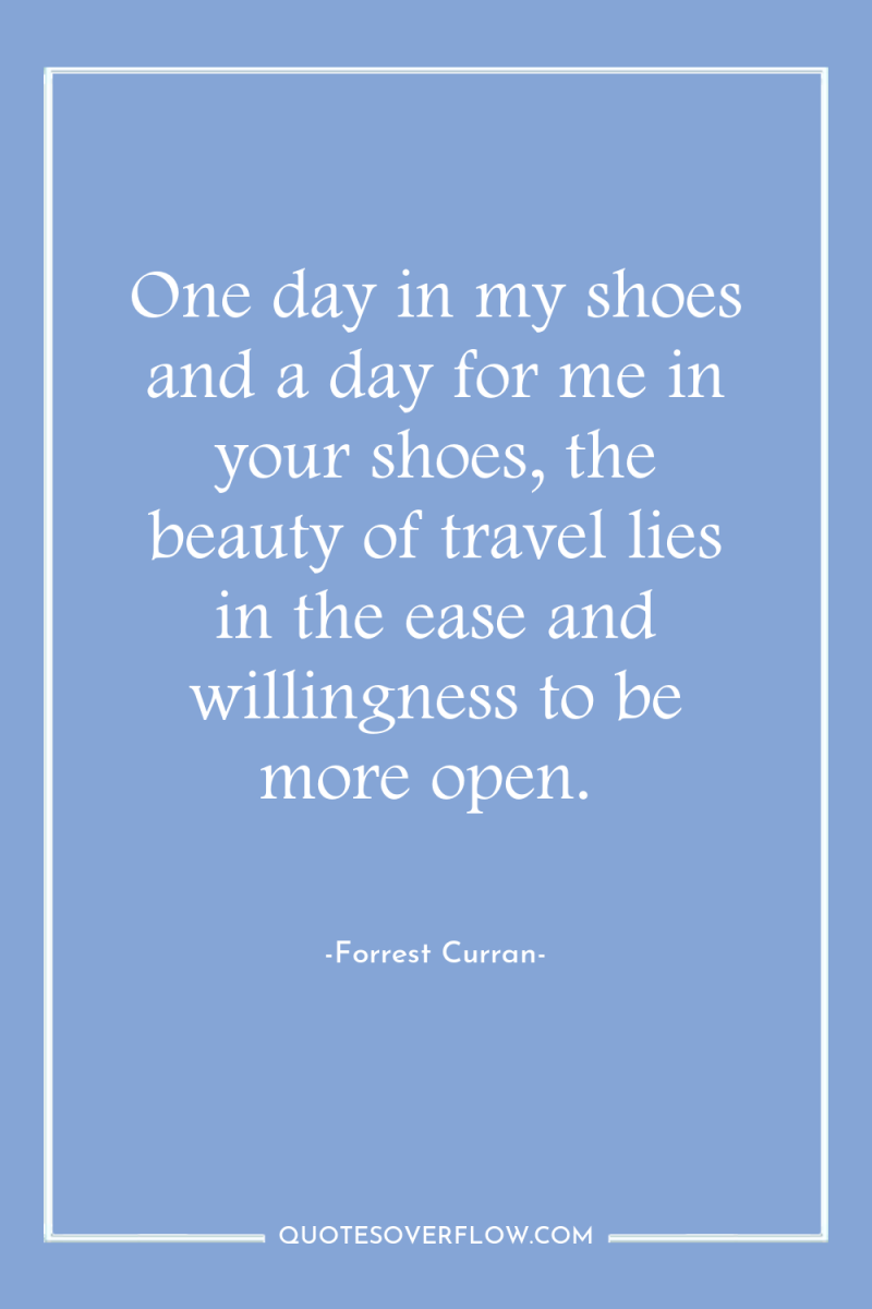 One day in my shoes and a day for me...
