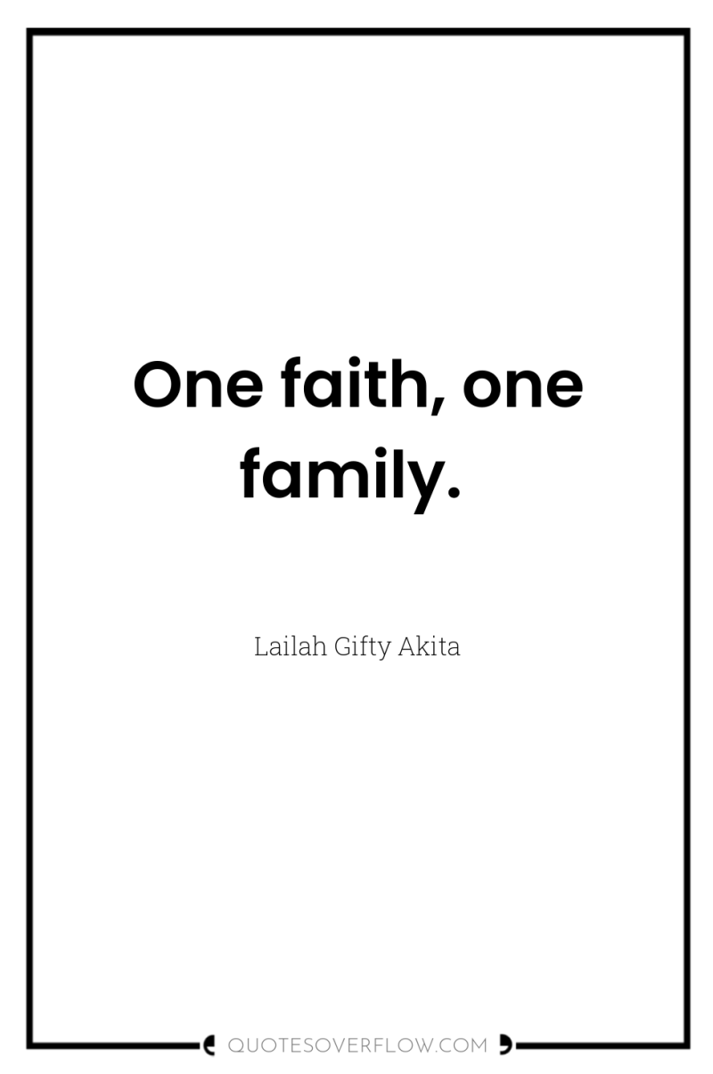 One faith, one family. 