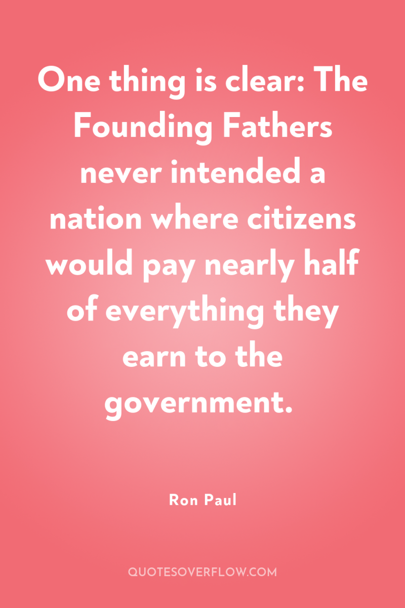 One thing is clear: The Founding Fathers never intended a...
