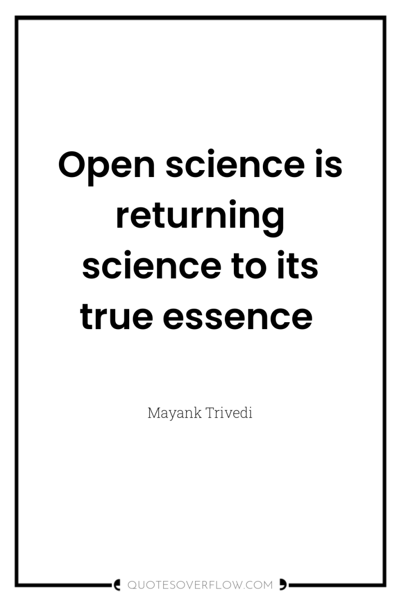 Open science is returning science to its true essence 