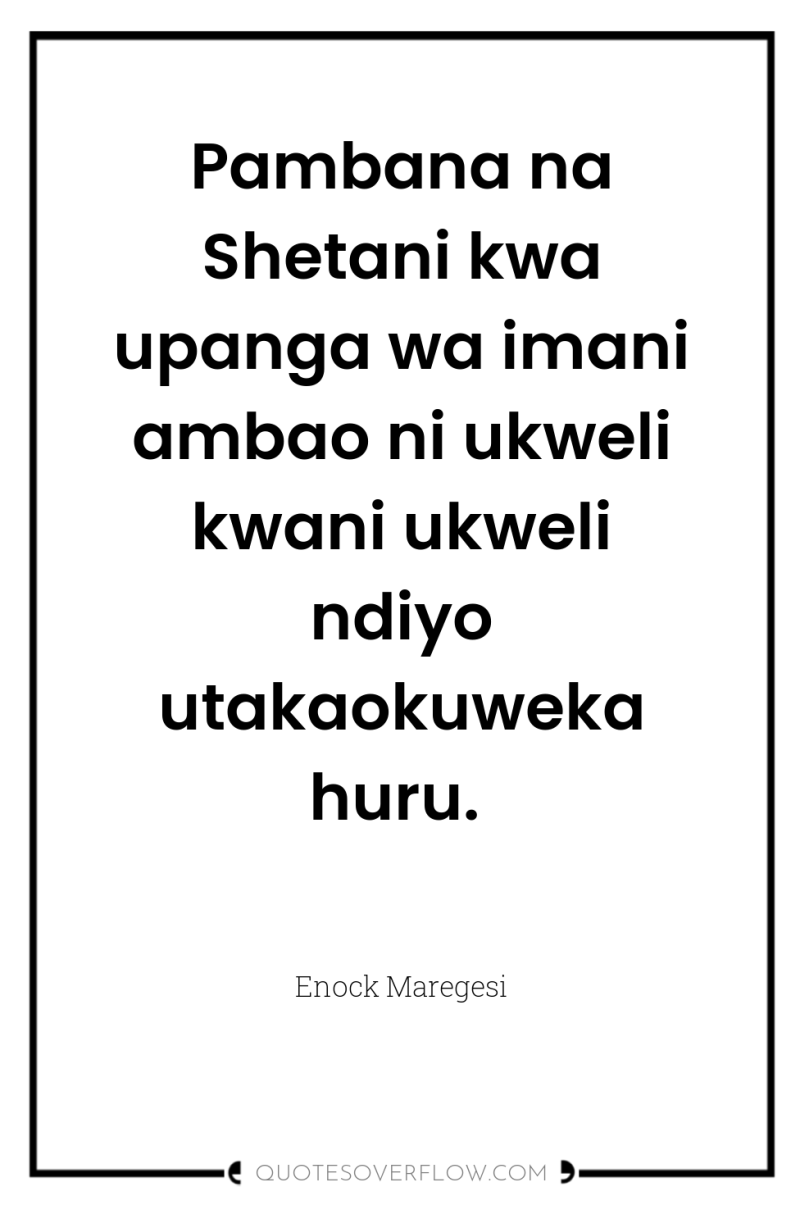 Pambana na Shetani kwa upanga wa imani ambao ni ukweli...