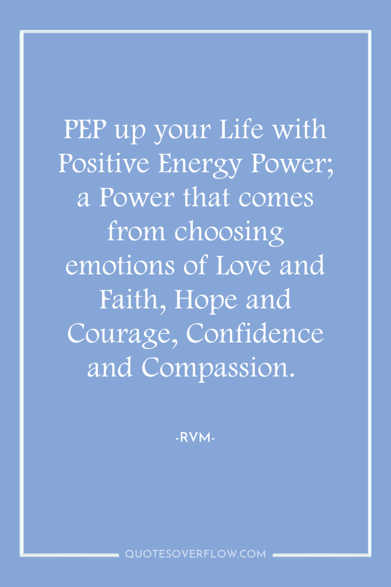 PEP up your Life with Positive Energy Power; a Power...