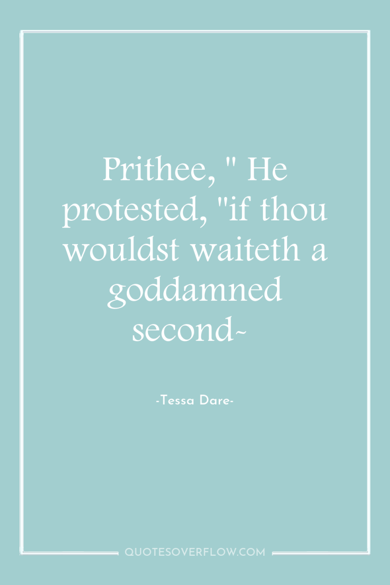 Prithee, 