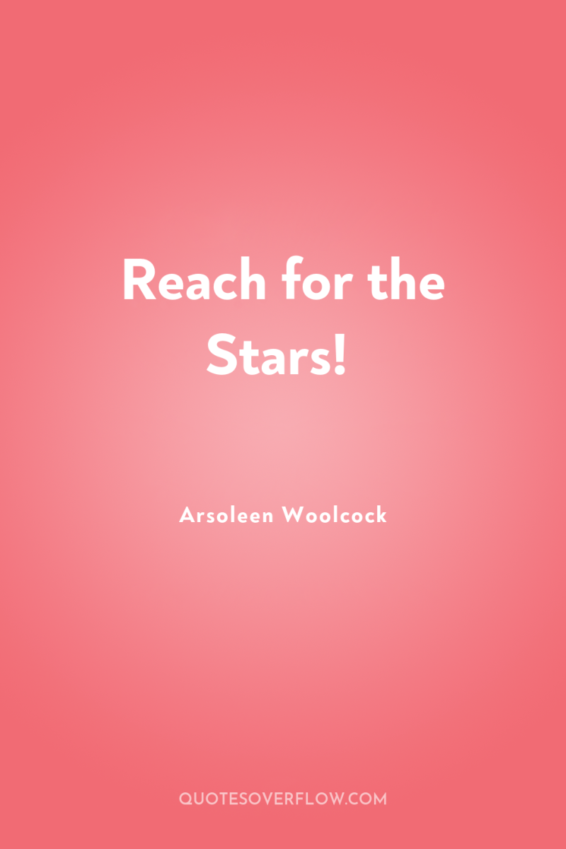 Reach for the Stars! 
