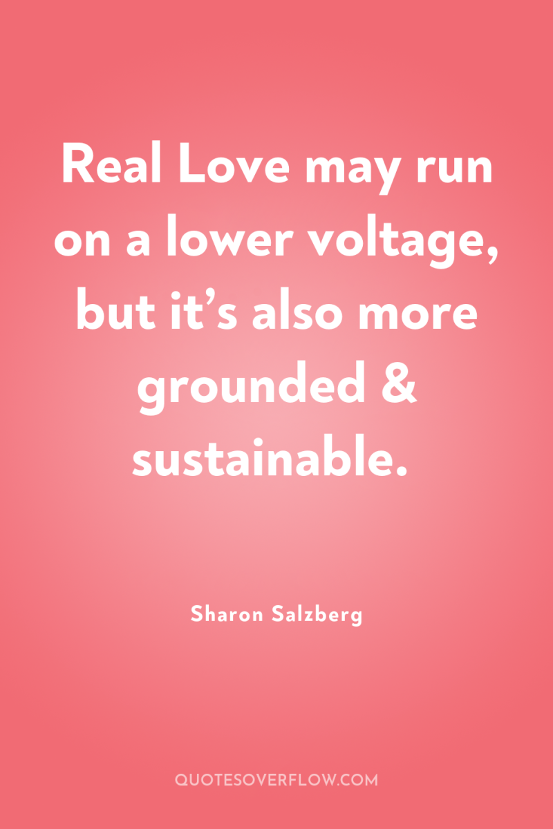Real Love may run on a lower voltage, but it’s...