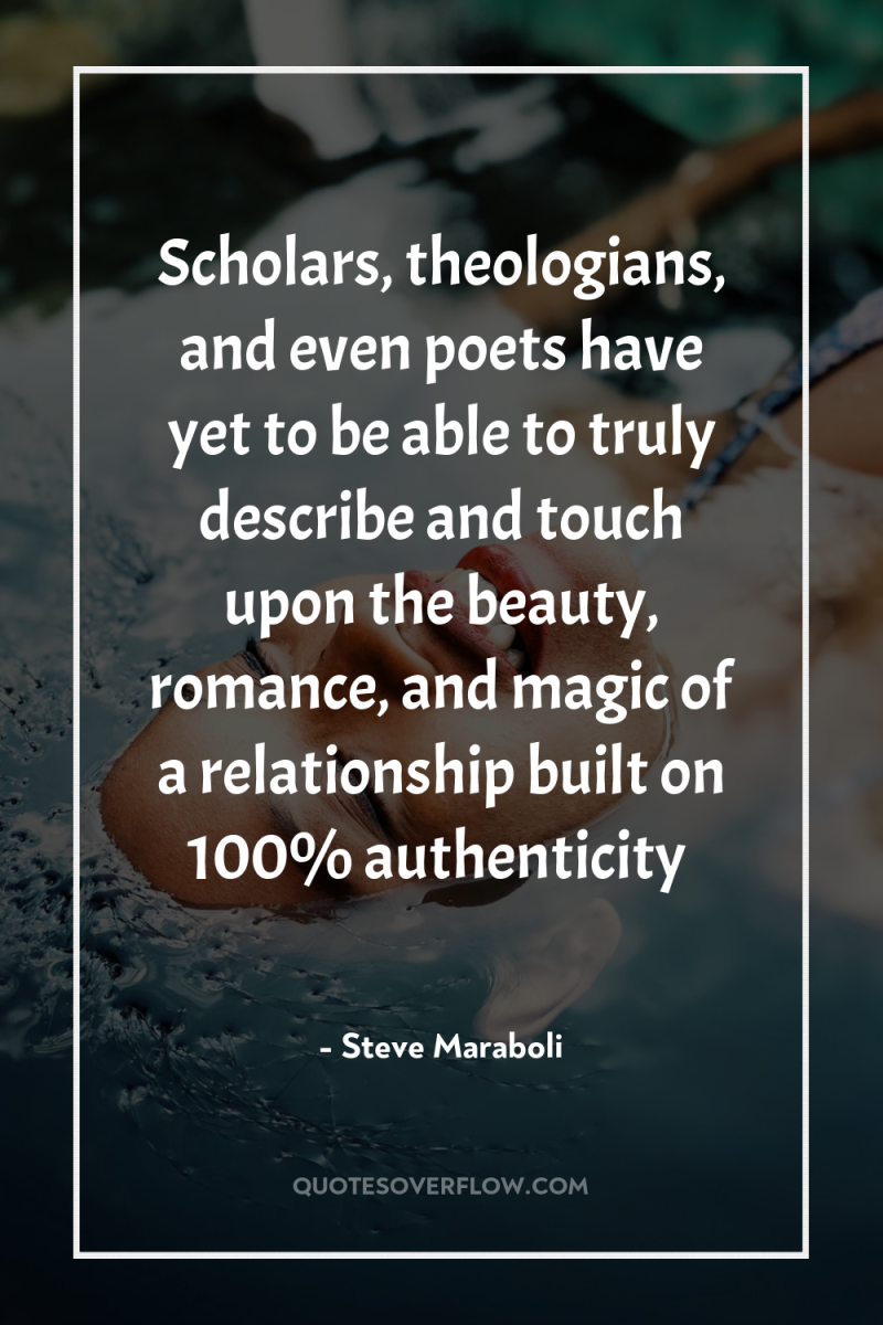 Scholars, theologians, and even poets have yet to be able...