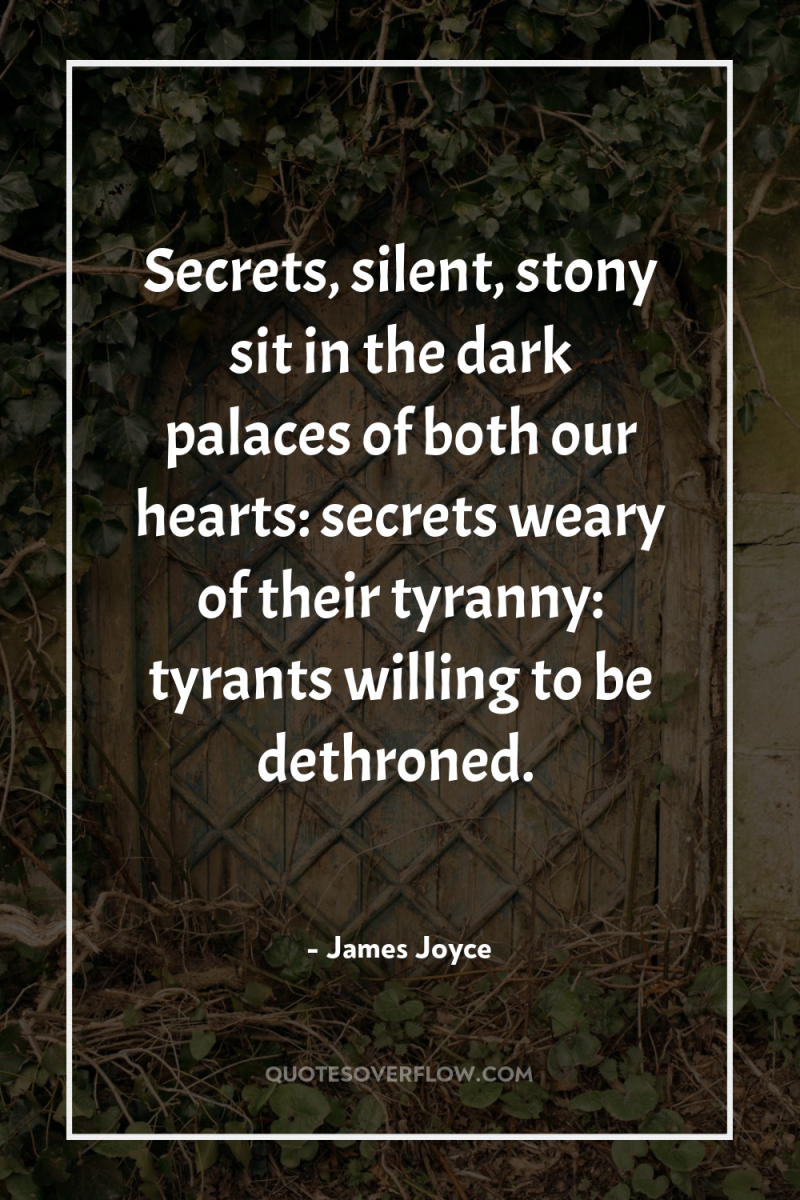 Secrets, silent, stony sit in the dark palaces of both...