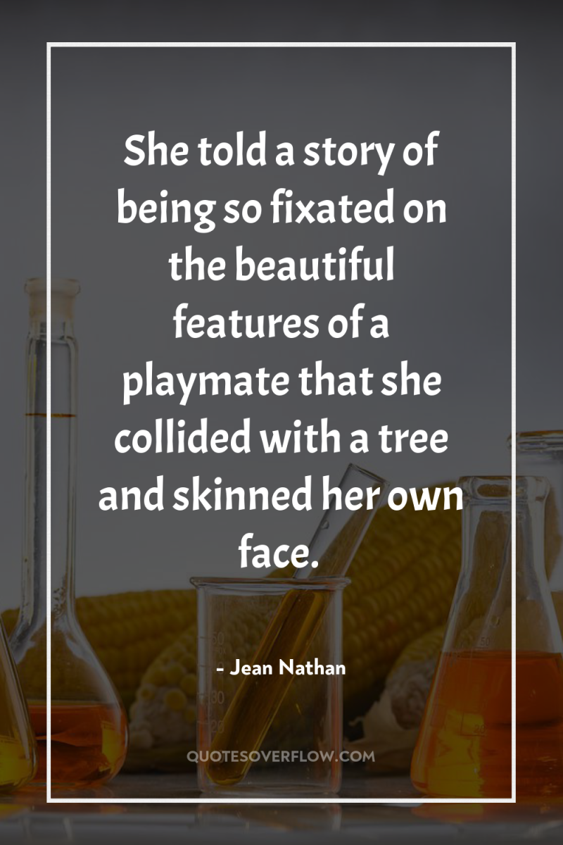 She told a story of being so fixated on the...