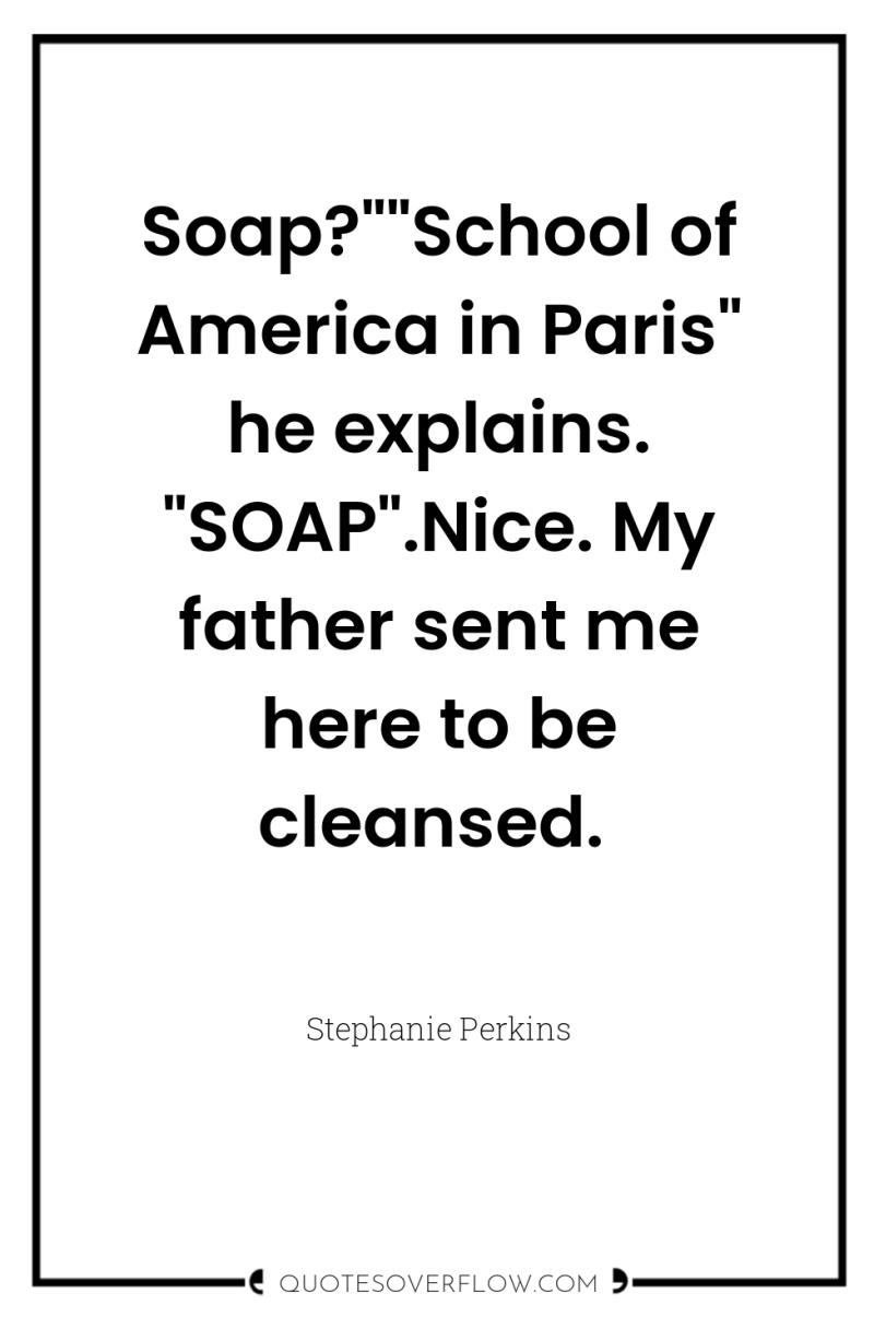 Soap?