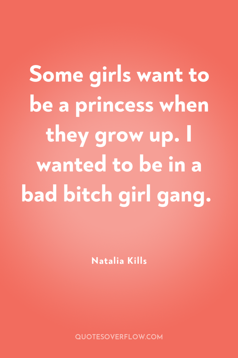 Some girls want to be a princess when they grow...
