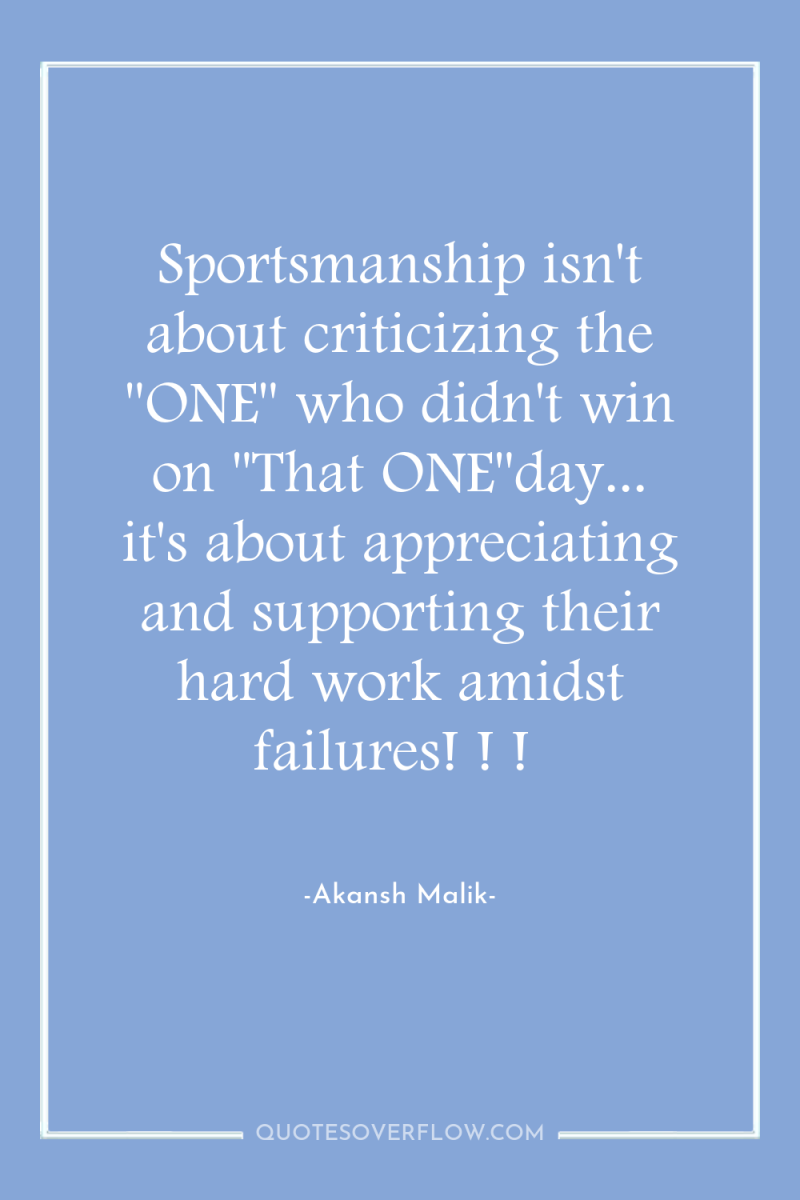 Sportsmanship isn't about criticizing the 