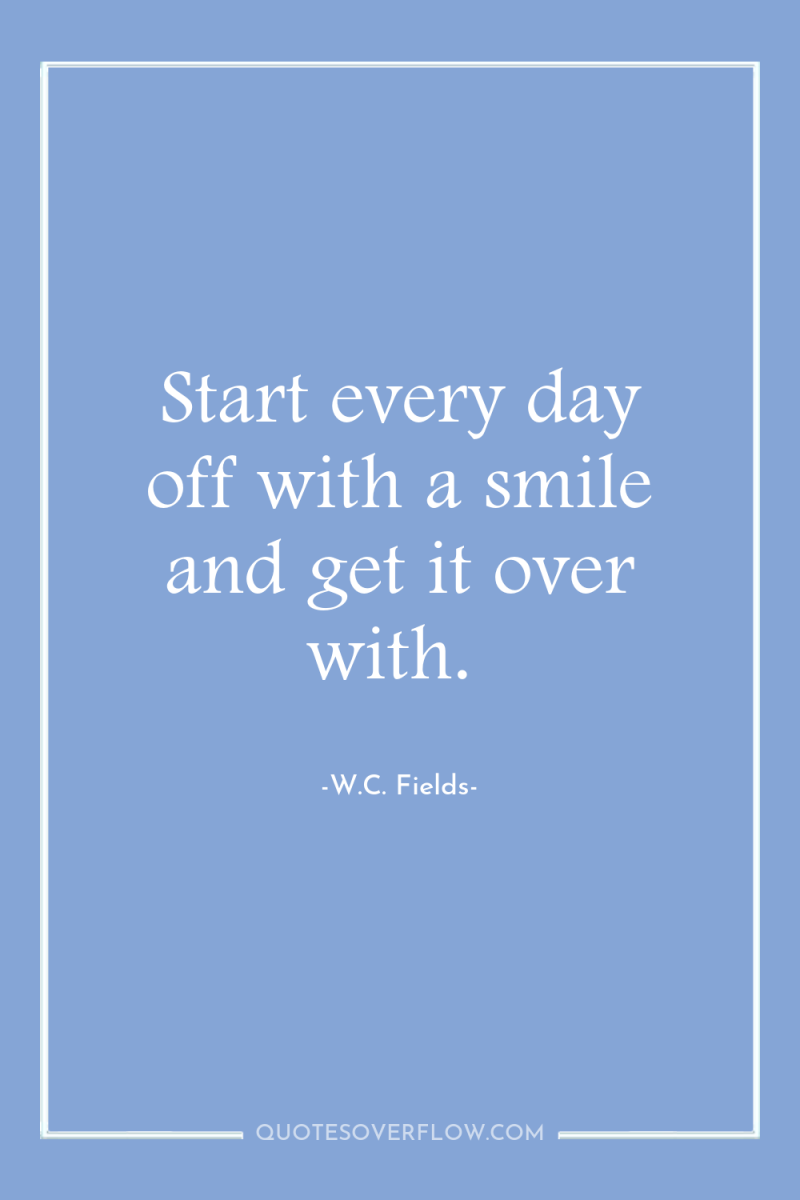 Start every day off with a smile and get it...
