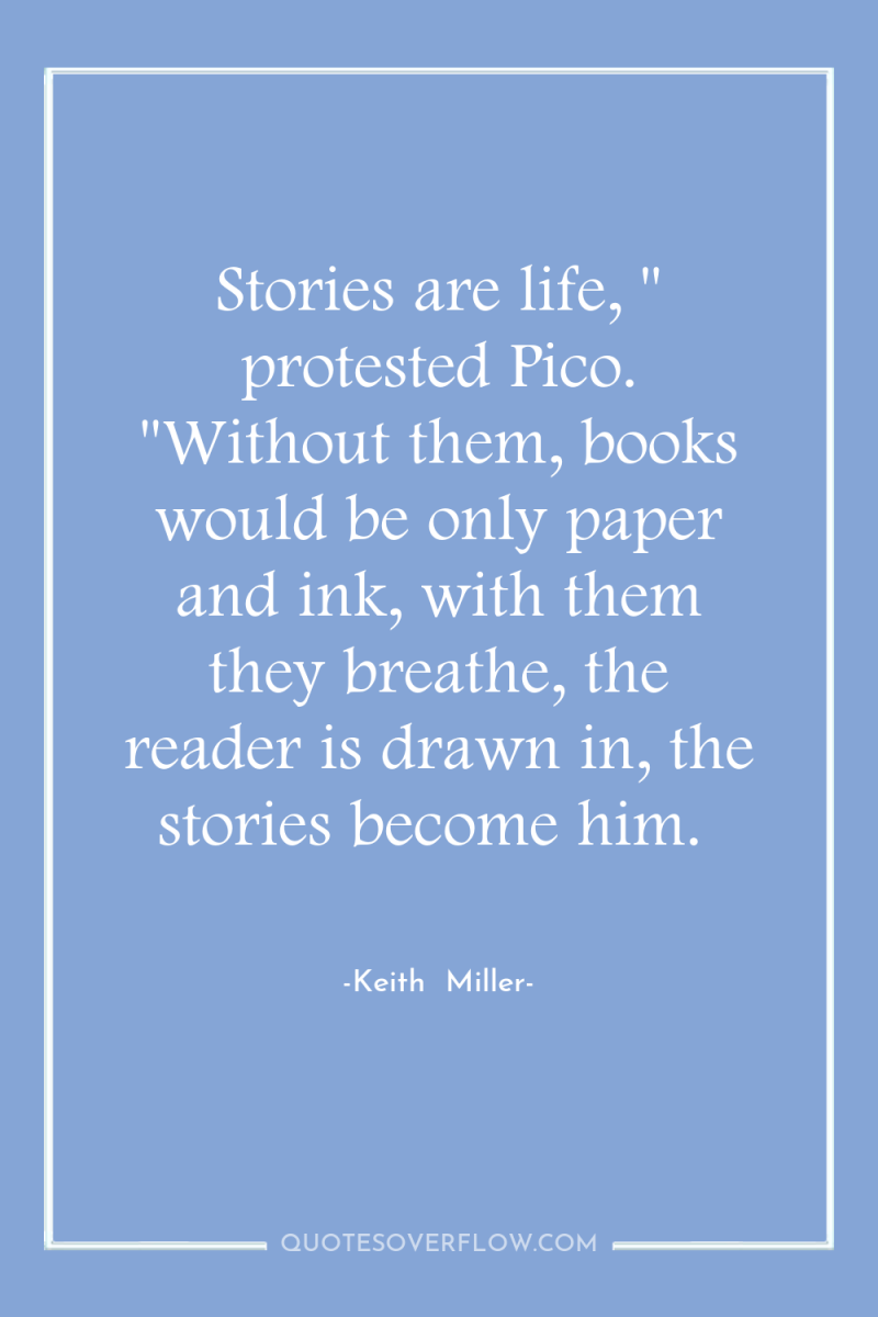 Stories are life, 