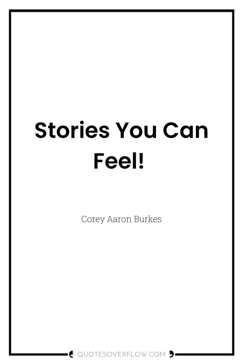 Stories You Can Feel! 