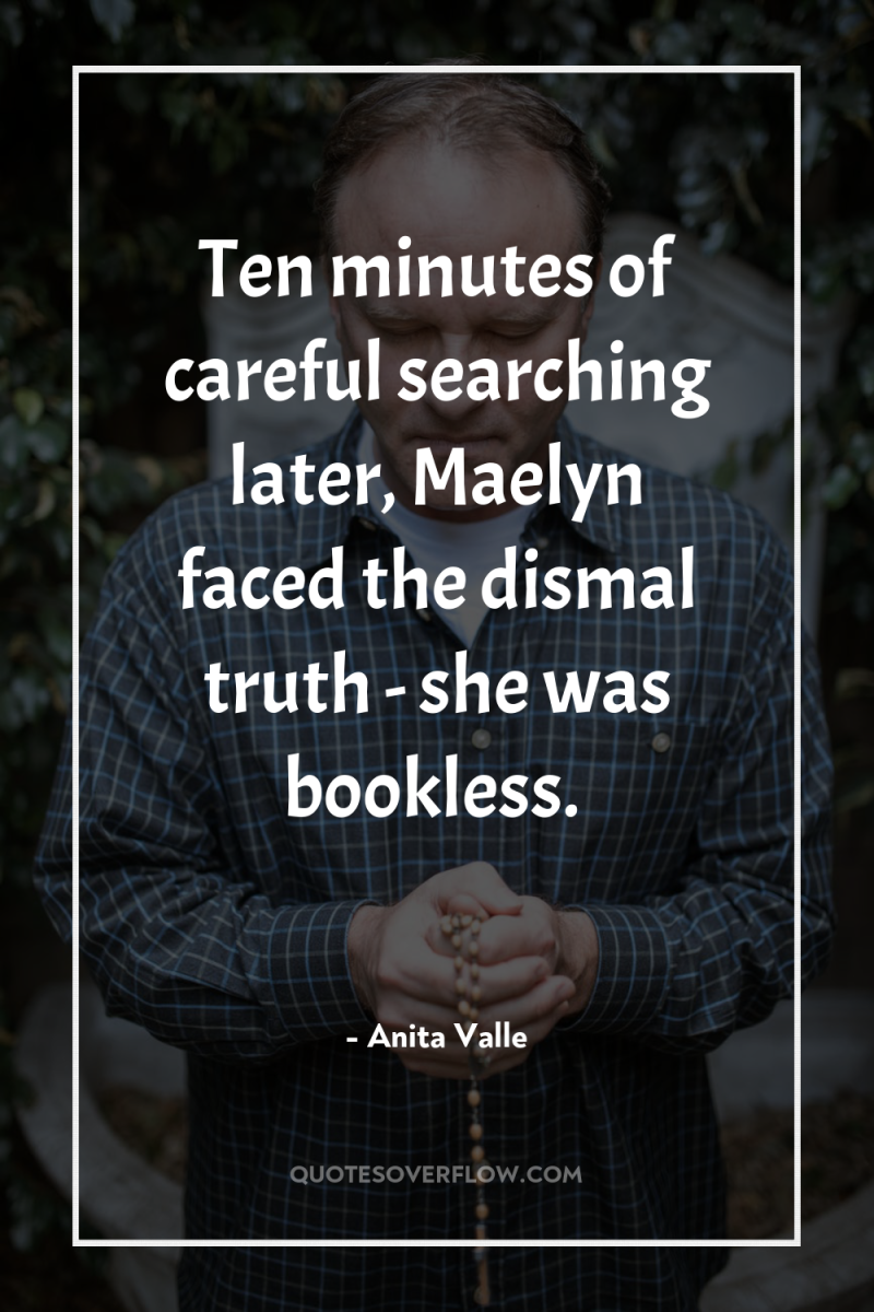 Ten minutes of careful searching later, Maelyn faced the dismal...