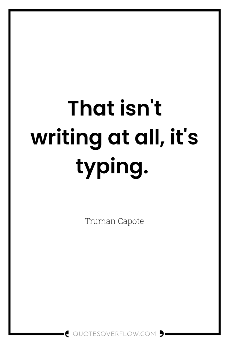 That isn't writing at all, it's typing. 