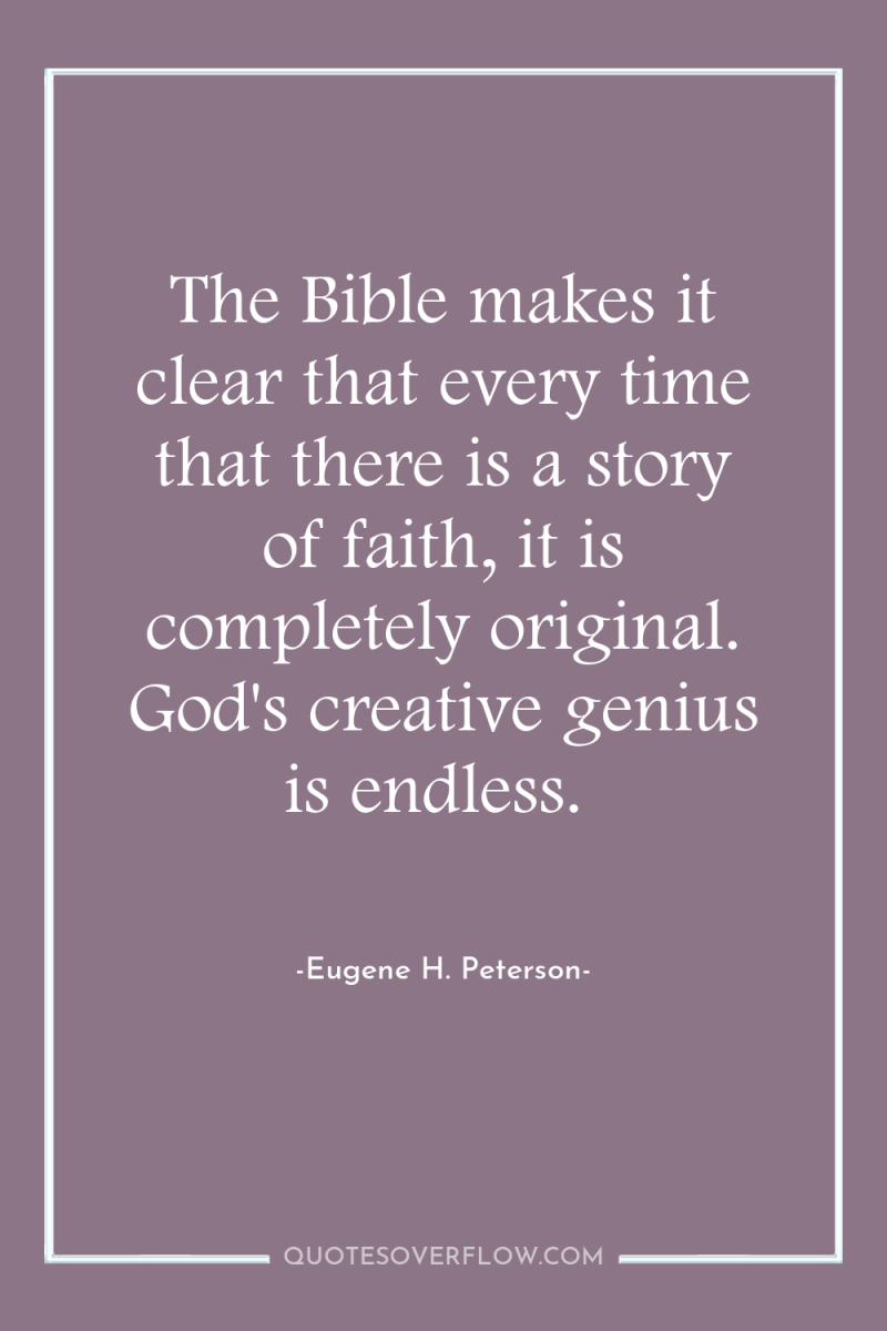 The Bible makes it clear that every time that there...