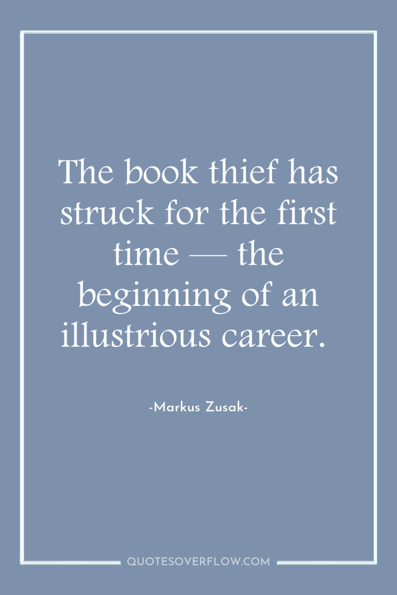 The book thief has struck for the first time —...